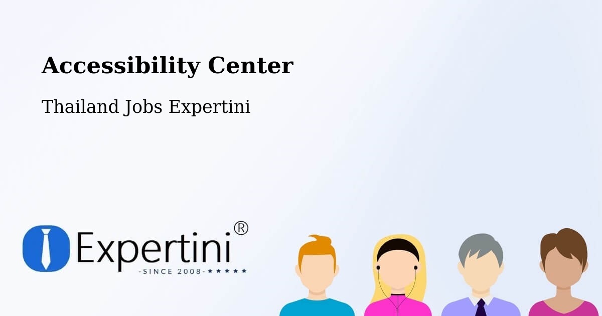 Accessibility Statement – Uthai Thani - Thailand Jobs Expertini