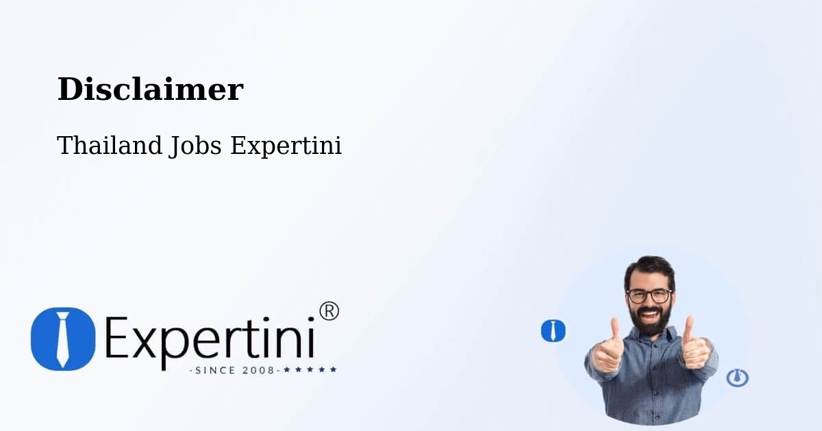 Disclaimer – Uthai Thani - Thailand Jobs Expertini