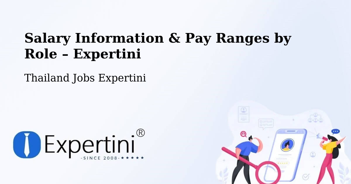 Salary Information & Pay Ranges – Uthai Thani - Uthai Thani, Thailand Jobs Expertini